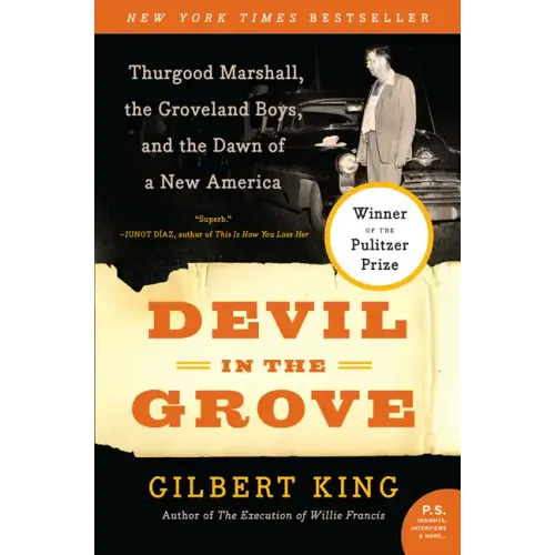 Devil in the Grove: Thurgood Marshall, the Groveland Boys, and the Dawn of a New America - Paperback