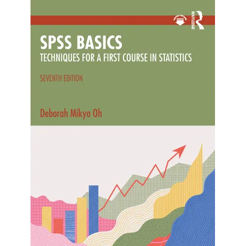 SPSS Basics: Techniques for a First Course in Statistics - Paperback