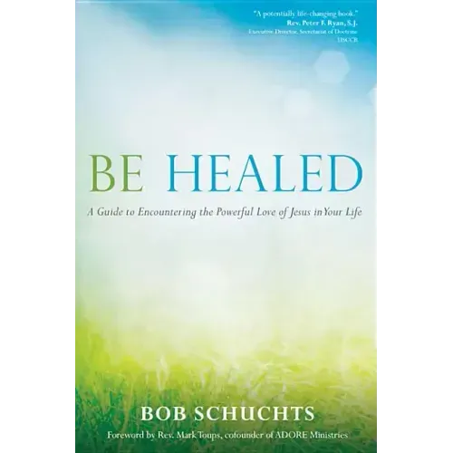 Be Healed - Paperback