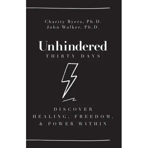 Unhindered - Thirty Days: Discover Healing, Freedom, & Power Within - Paperback
