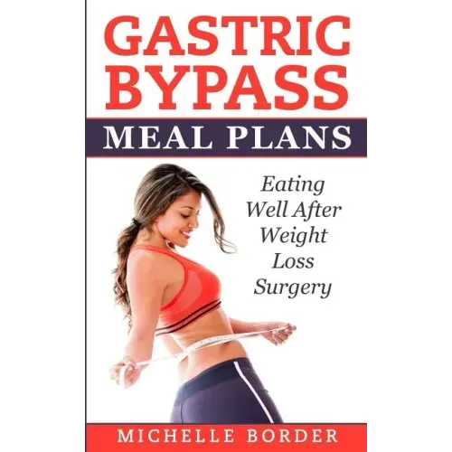 Gastric Bypass Meal Plans - Paperback