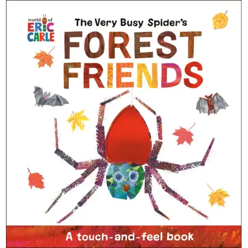 The Very Busy Spider's Forest Friends: A Touch-And-Feel Book - Paperback