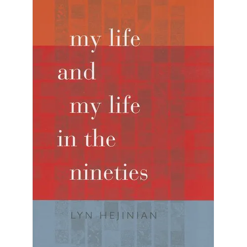 My Life and My Life in the Nineties - Paperback
