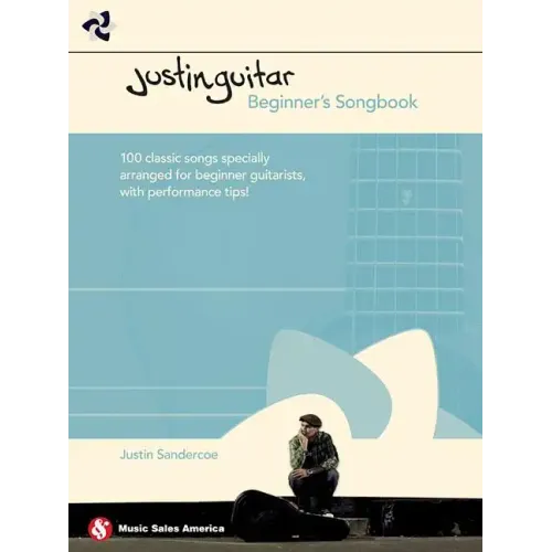 Justinguitar Beginner's Songbook: 100 Classic Songs Specially Arranged for Beginner Guitarists with Performance Tips - Paperback