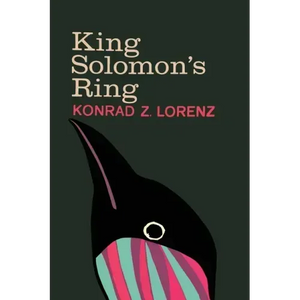 King Solomon's Ring: New Light on Animal Ways - Paperback