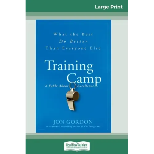 Training Camp: What the Best Do Better Than Everyone Else (16pt Large Print Edition) - Paperback