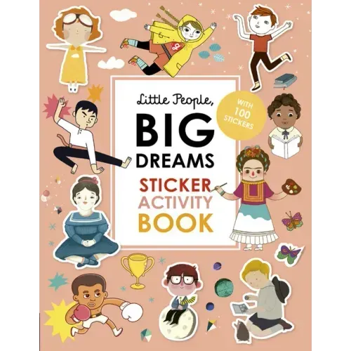 Little People, Big Dreams Sticker Activity Book: With 100 Stickers - Paperback