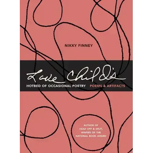 Love Child's Hotbed of Occasional Poetry: Poems & Artifacts - Hardcover