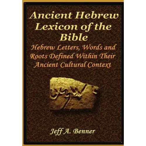 The Ancient Hebrew Lexicon of the Bible - Hardcover