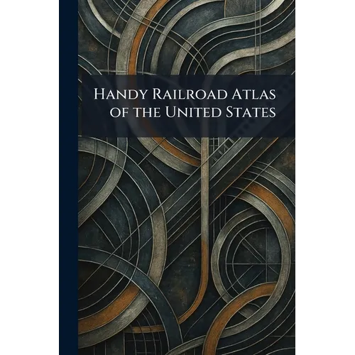 Handy Railroad Atlas of the United States - Paperback