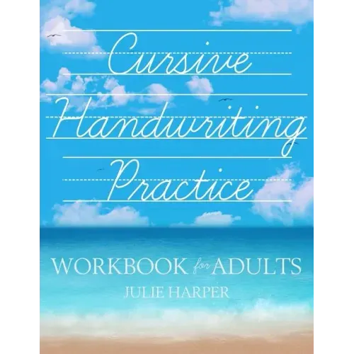 Cursive Handwriting Practice Workbook for Adults - Paperback