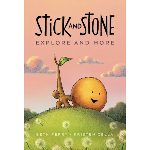 Stick and Stone Explore and More: A Graphic Novel - Hardcover