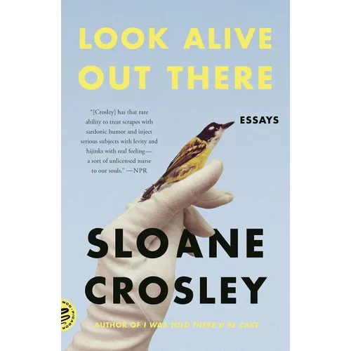 Look Alive Out There: Essays - Paperback