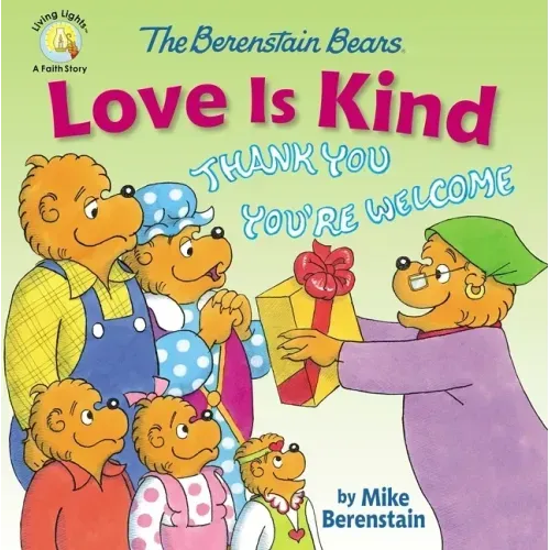 The Berenstain Bears Love Is Kind - Paperback