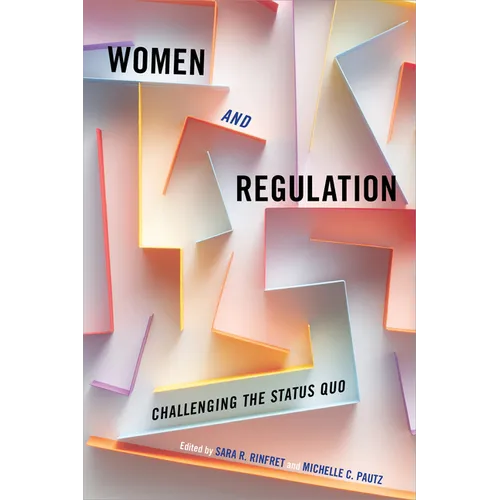 Women and Regulation: Challenging the Status Quo - Paperback