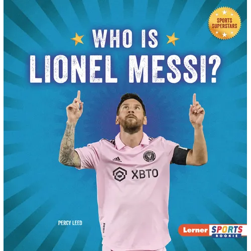 Who Is Lionel Messi?: Soccer Superstar - Paperback