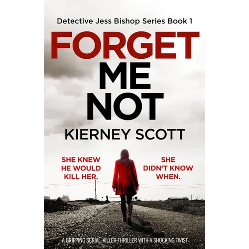 Forget Me Not: A gripping serial killer thriller with a shocking twist - Paperback