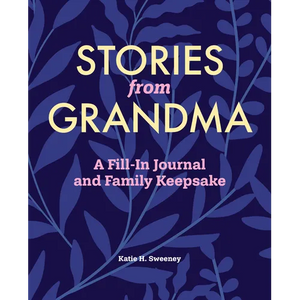 Stories from Grandma: A Fill-In Journal and Family Keepsake - Paperback
