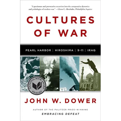 Cultures of War: Pearl Harbor / Hiroshima / 9-11 / Iraq - Paperback