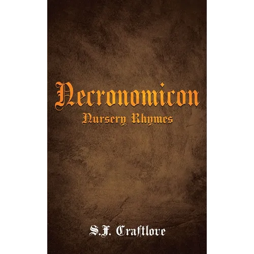 Necronomicon: Nursery Rhymes - Hardcover