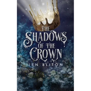 The Shadows of the Crown - Paperback
