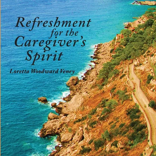 Refreshment for the Caregiver's Spirit - Paperback