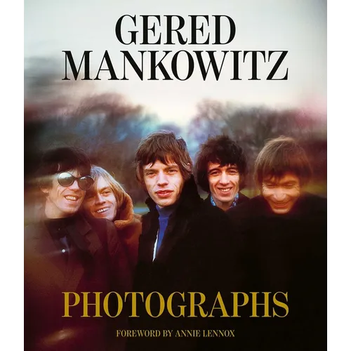 Gered Mankowitz: Photographs - Hardcover