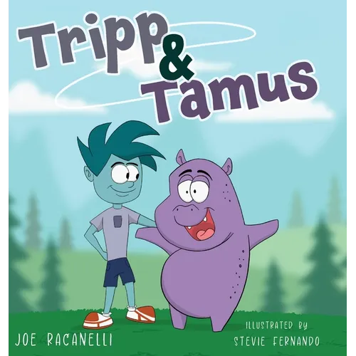Tripp & Tamus - Hardcover