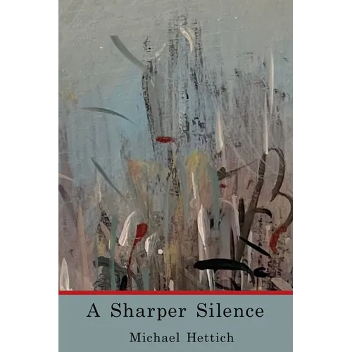 A Sharper Silence - Paperback