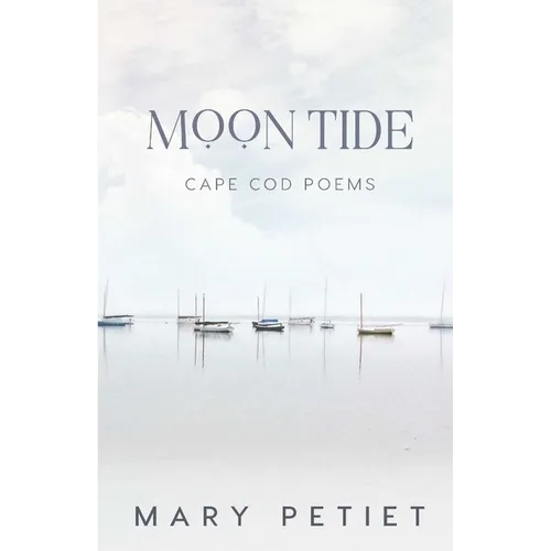 Moon Tide: Cape Cod Poems - Paperback
