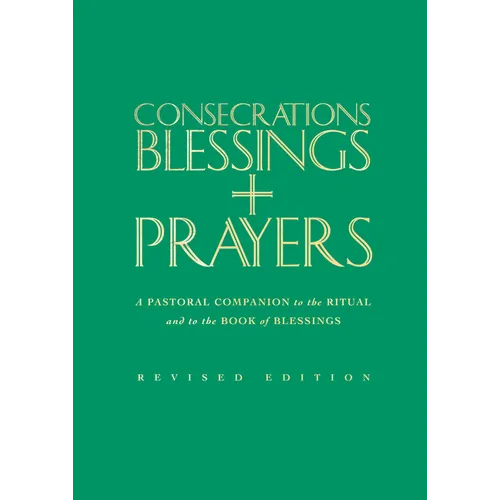 Consecrations, Blessings and Prayers: New Enlarged Edition - Hardcover