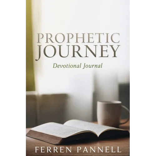 Prophetic Journey: Devotional Journal - Paperback
