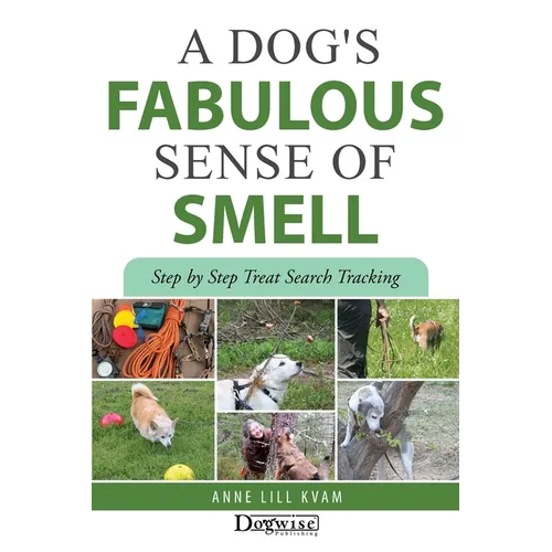 A Dog's Fabulous Sense of Smell - Paperback