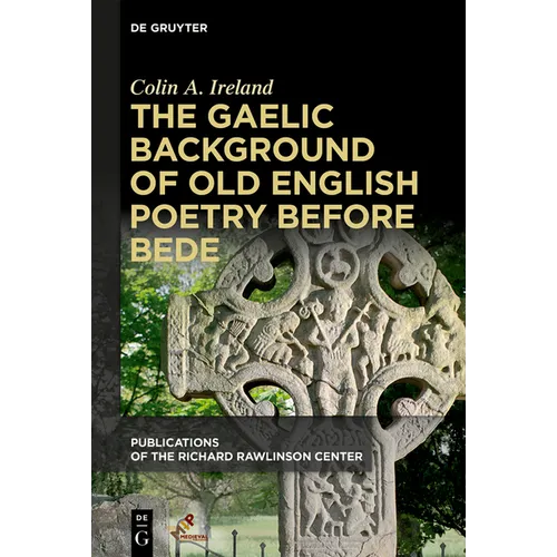 The Gaelic Background of Old English Poetry Before Bede - Paperback
