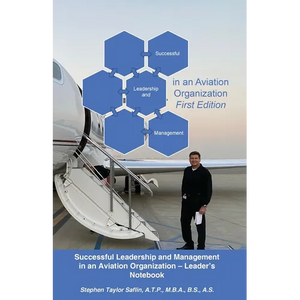 Successful Leadership and Management in the Aviation Organization - Paperback