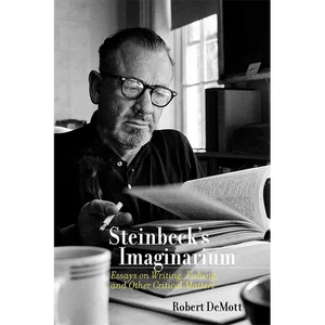 Steinbeck's Imaginarium: Essays on Writing, Fishing, and Other Critical Matters - Paperback