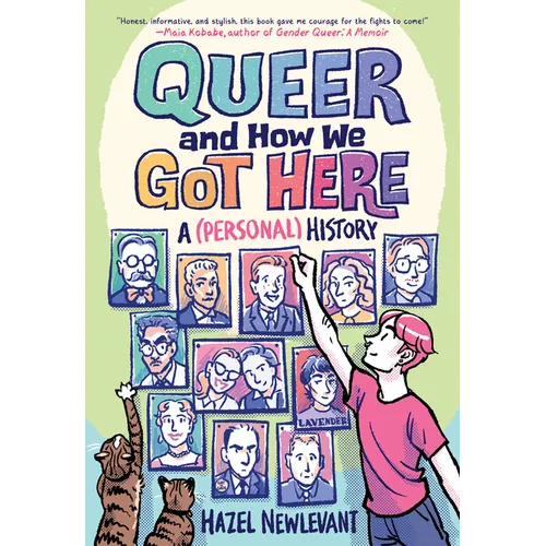 Queer and How We Got Here: A (Personal) History - Paperback
