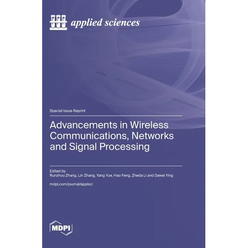 Advancements in Wireless Communications, Networks and Signal Processing - Hardcover