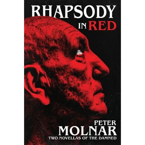 Rhapsody in Red: Two Novellas of The Damned - Paperback