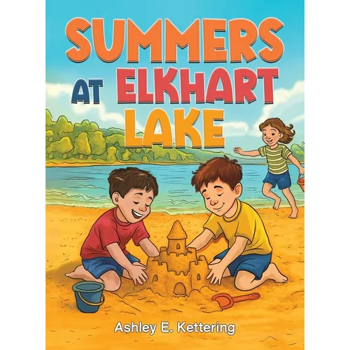 Summers at Elkhart Lake - Hardcover