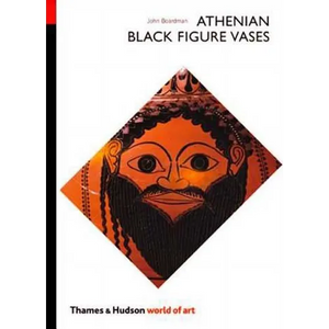 Athenian Black Figure Vases - Paperback
