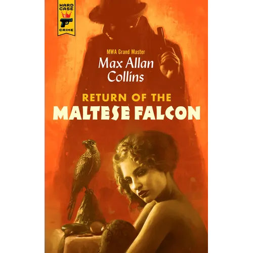 Return of the Maltese Falcon - Hardcover