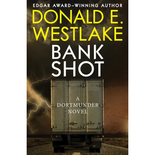 Bank Shot: A Dortmunder Novel - Paperback