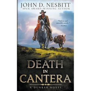 Death in Cantera: A Dunbar Western Mystery - Paperback