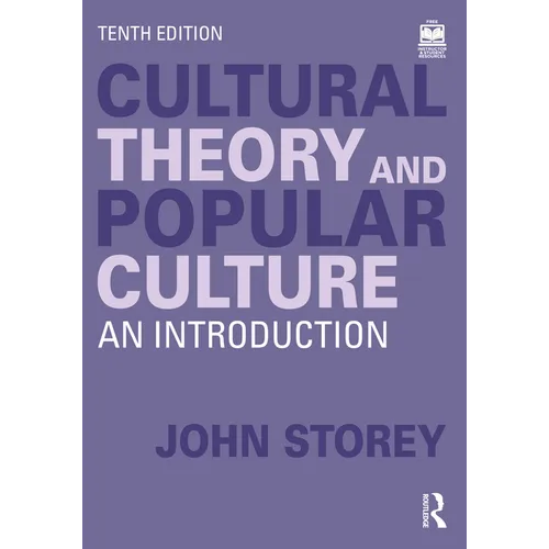 Cultural Theory and Popular Culture: An Introduction - Paperback