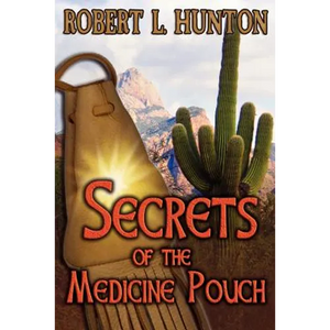 Secrets of the Medicine Pouch - Paperback
