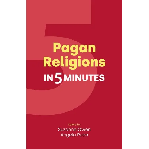 Pagan Religions in Five Minutes - Paperback