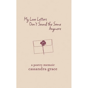 My Love Letters Don't Sound the Same Anymore - Paperback