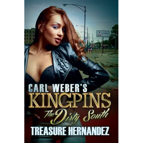 Carl Weber's Kingpins: The Dirty South - Paperback