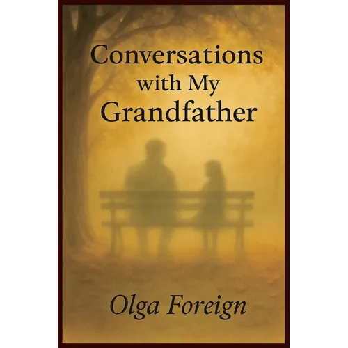 Conversations With My Grandfather - Paperback
